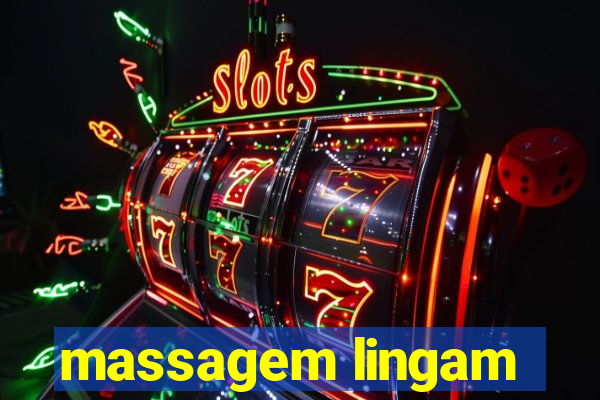 massagem lingam